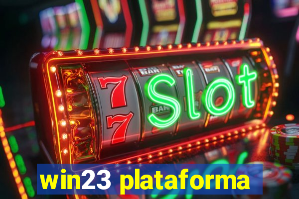 win23 plataforma